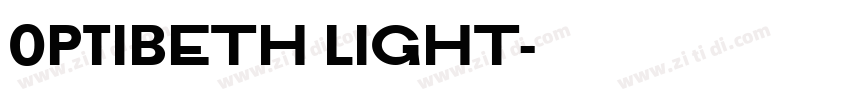 OPTIBeth Light字体转换